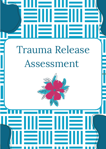 Cover to the Trauma Release Assessment
